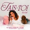 undefined Tais-toi (aka t'es toi)