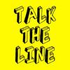 undefined Talk the Line