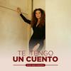 undefined Te Tengo un Cuento por Inés Sheero