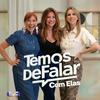 undefined Temos de Falar com Elas