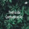 undefined Teoria da Comunicação