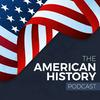 undefined The American History Podcast