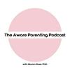 undefined The Aware Parenting Podcast