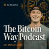 undefined The Bitcoin Way Podcast
