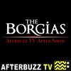 undefined The Borgias Reviews and After Show - AfterBuzz TV