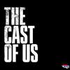undefined The Cast Of Us: A Podcast dedicated to The Last Of Us on HBO