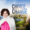 undefined The Choice, Change & Action Podcast