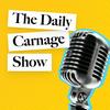 undefined The Daily Carnage Show