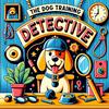 undefined The Dog Training Detective