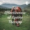undefined The Effectiveness of Equine Therapy