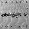 undefined The Embodied Vessel Podcast