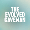 undefined The Evolved Caveman: Stress, Relationships, and Emotional Mastery for Men