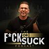 undefined The F*ck or Suck Podcast