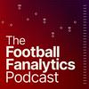 undefined The Football Fanalytics Podcast