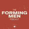 undefined The Forming Men Podcast