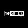 undefined THE FOUNDERS PODCAST