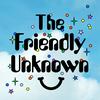 undefined The Friendly Unknown