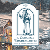 undefined The Gnomes of Wondergarten