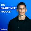undefined The Grant Mitt Podcast
