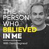 undefined The Person Who Believed In Me
