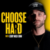 undefined Choose Hard with Cody McBroom