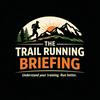 undefined The Trail Running Briefing