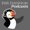 undefined Irish Dominican Podcasts