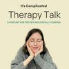 undefined Therapy Talk with It's Complicated