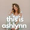 undefined This is Ashlynn