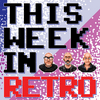 undefined This Week in Retro