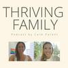 undefined Thriving Family Podcast