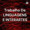 undefined Trabalho De LINGUAGENS E INTERARTES