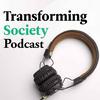 undefined Transforming Society podcast