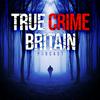 undefined True Crime Britain