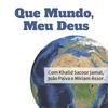 undefined TSF - Que mundo, meu Deus! - Podcast