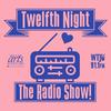 undefined Twelfth Night: The Radio Show!