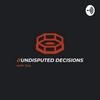 undefined Undisputed decisions by dre