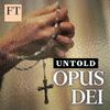undefined Untold: Opus Dei