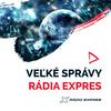 undefined Veľké správy Rádia Expres