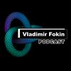 undefined Vladimir Fokin Podcast