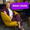 undefined "What Gives"- The Philanthropy Podcast