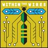 undefined Within the Wires