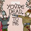 undefined You're Dead to Me