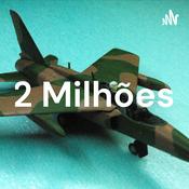 Podcast 2 Milhões