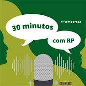 Podcast 30 Minutos Com RP