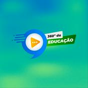 Podcast 360° da Educação