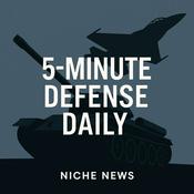 Podcast 5-Minute Defense Daily