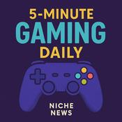 Podcast 5-Minute Gaming Daily