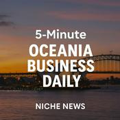 Podcast 5-Minute Oceania Business Daily