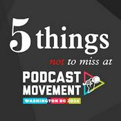 Podcast 5 Things Not to Miss at Podcast Movement 2024